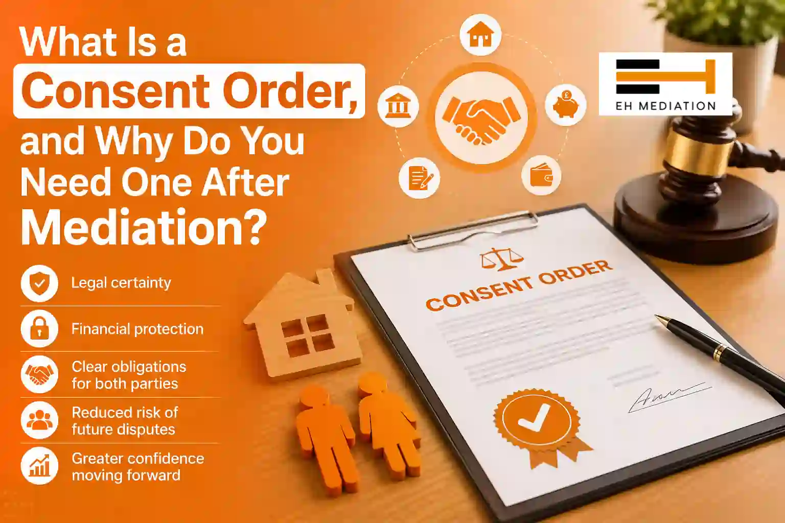 What Is a Consent Order, and Why Do You Need One After Mediation Paignton?